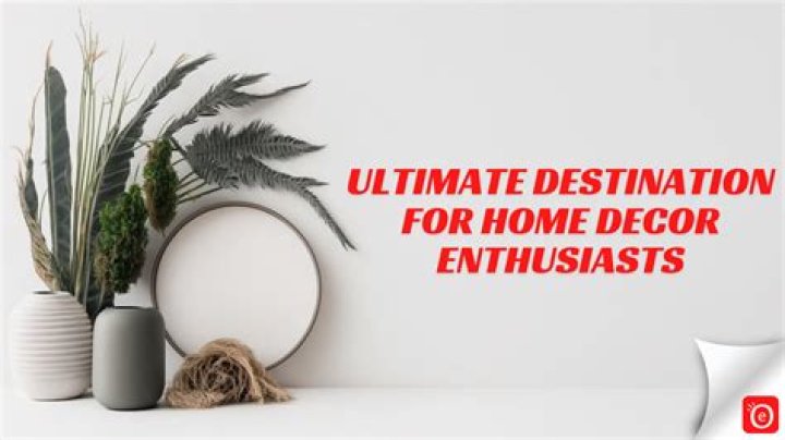 Discoveries And Insights For Home Decor Enthusiasts
