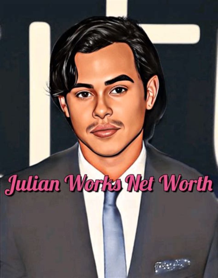 Julian Works (actor) - Wikipedia, Age, Net Worth, Biography , Spotify, TikTok, Facebook, Facts and F